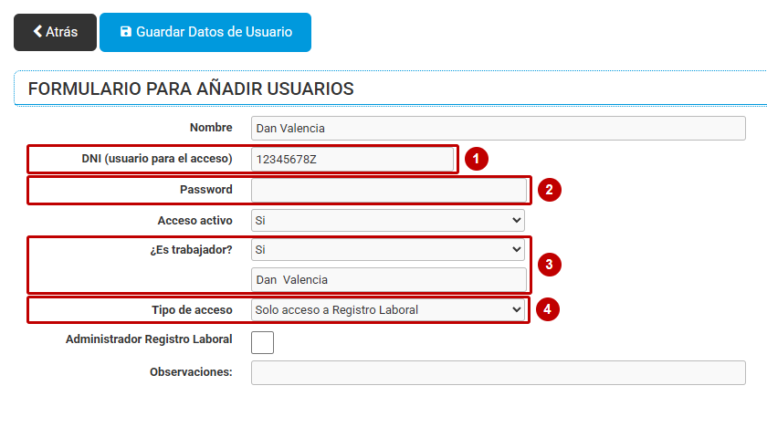 Formulario para añadir usuarios con el DNI, la contraseña, el trabajador vinculado y el tipo de acceso Solo acceso a Registro Laboral