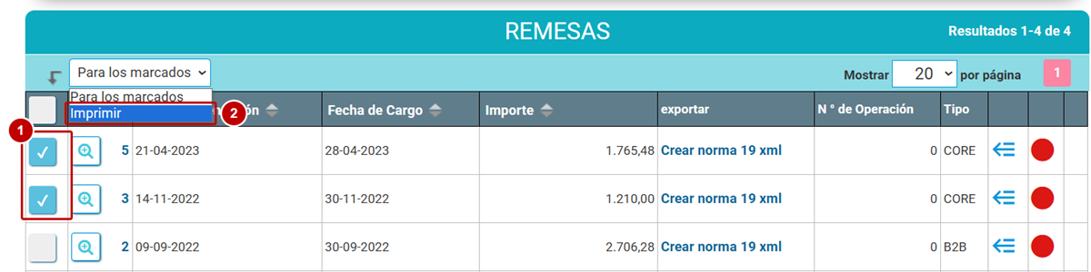 Listado de Remesas con dos remesas marcadas y la opción Imprimir del desplegable Para los marcados