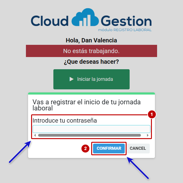 Ventana para registrar el inicio de la jornada con el campo de la contraseña y el botón Confirmar